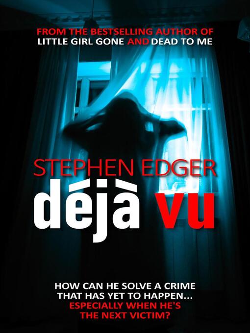 Title details for Déjà Vu by Stephen Edger - Available